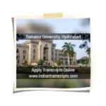 How to get Transcripts from Osmania University